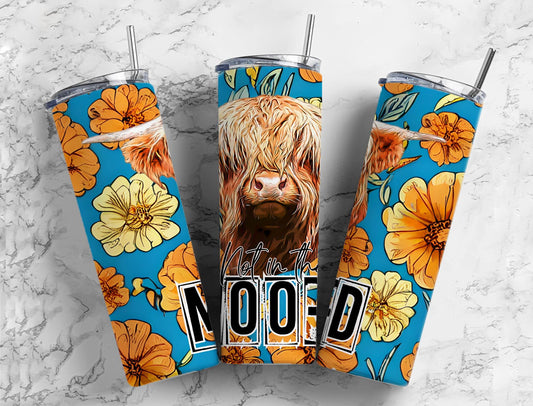 Not in the mood highland cow Sublimation Transfer