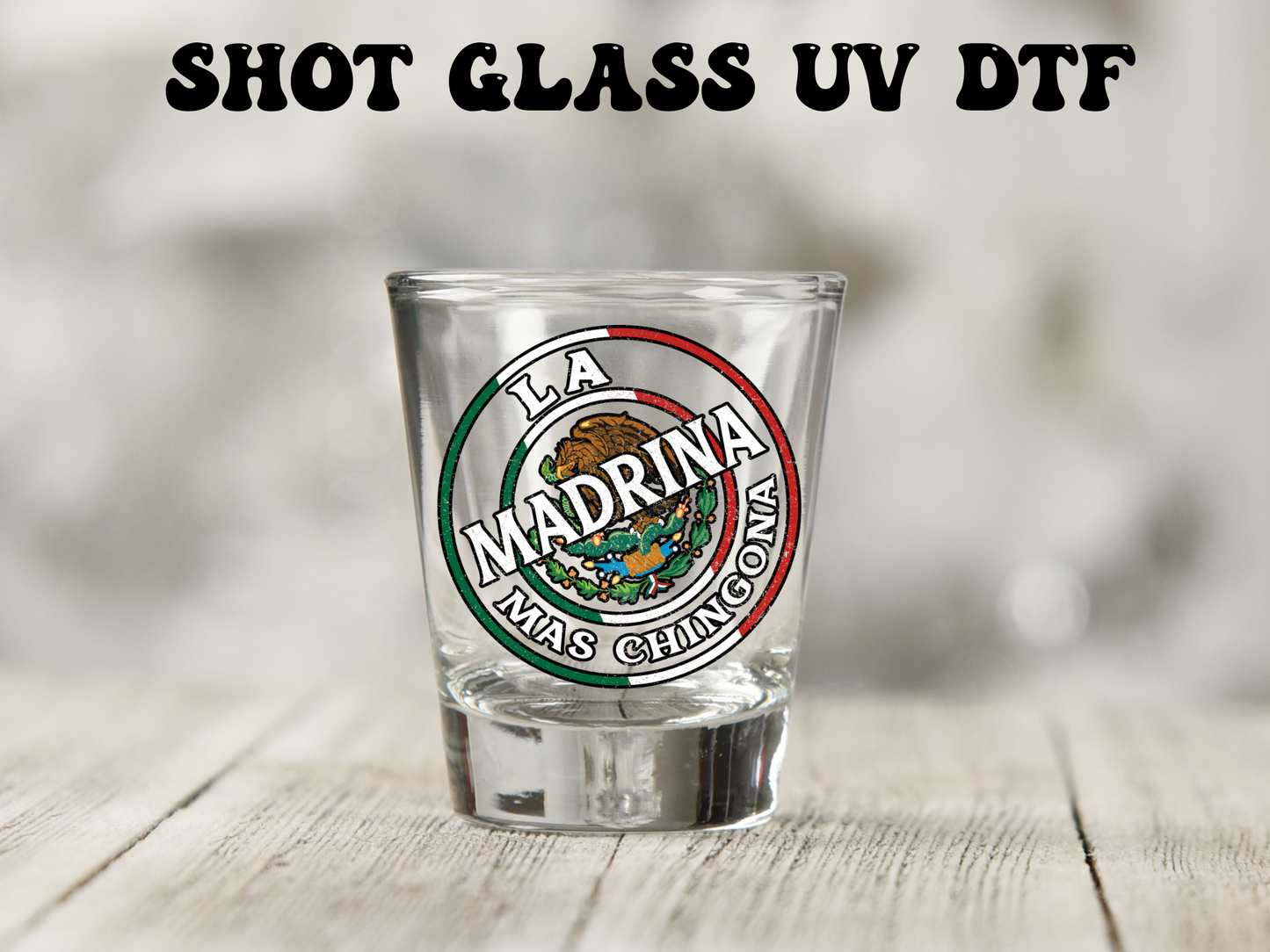La Madrina mas Chingona UV DTF Decal