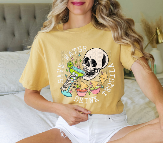 Save Water drink tequila DTF transfer