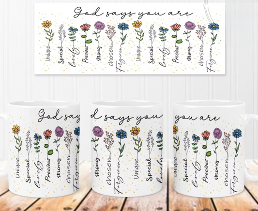 God says you are Mug wrap