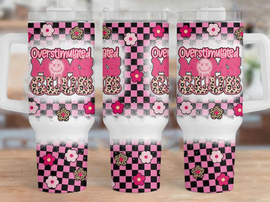 Overstimulated Mom's Club 40oz Quencher Sublimation Transfer