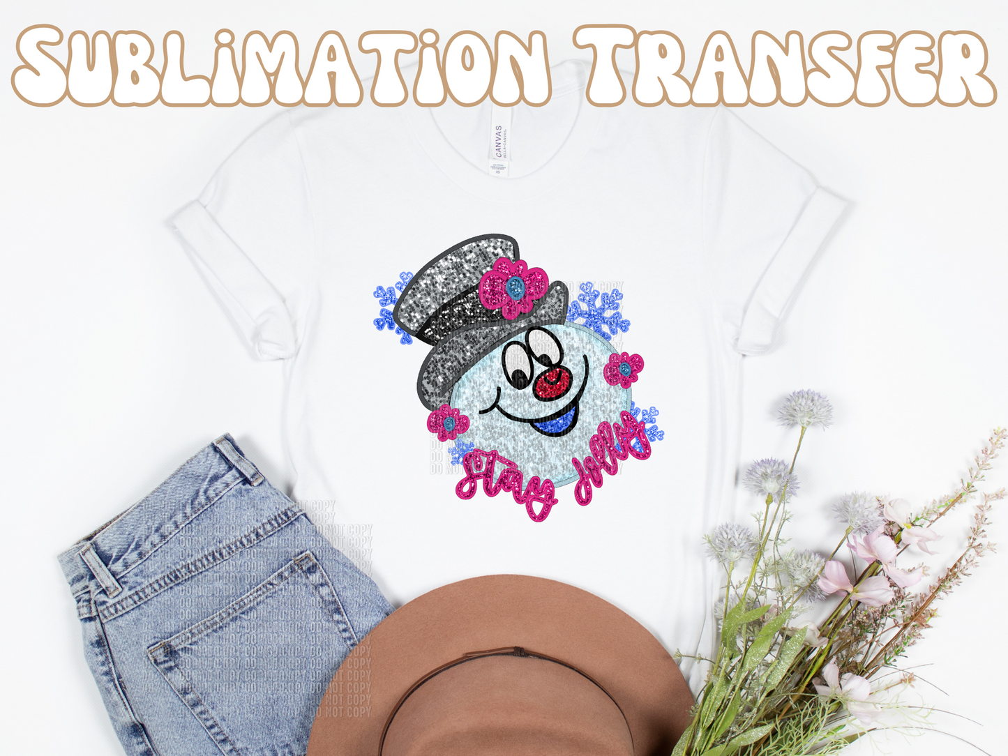 Stay Jolly Sublimation Transfer