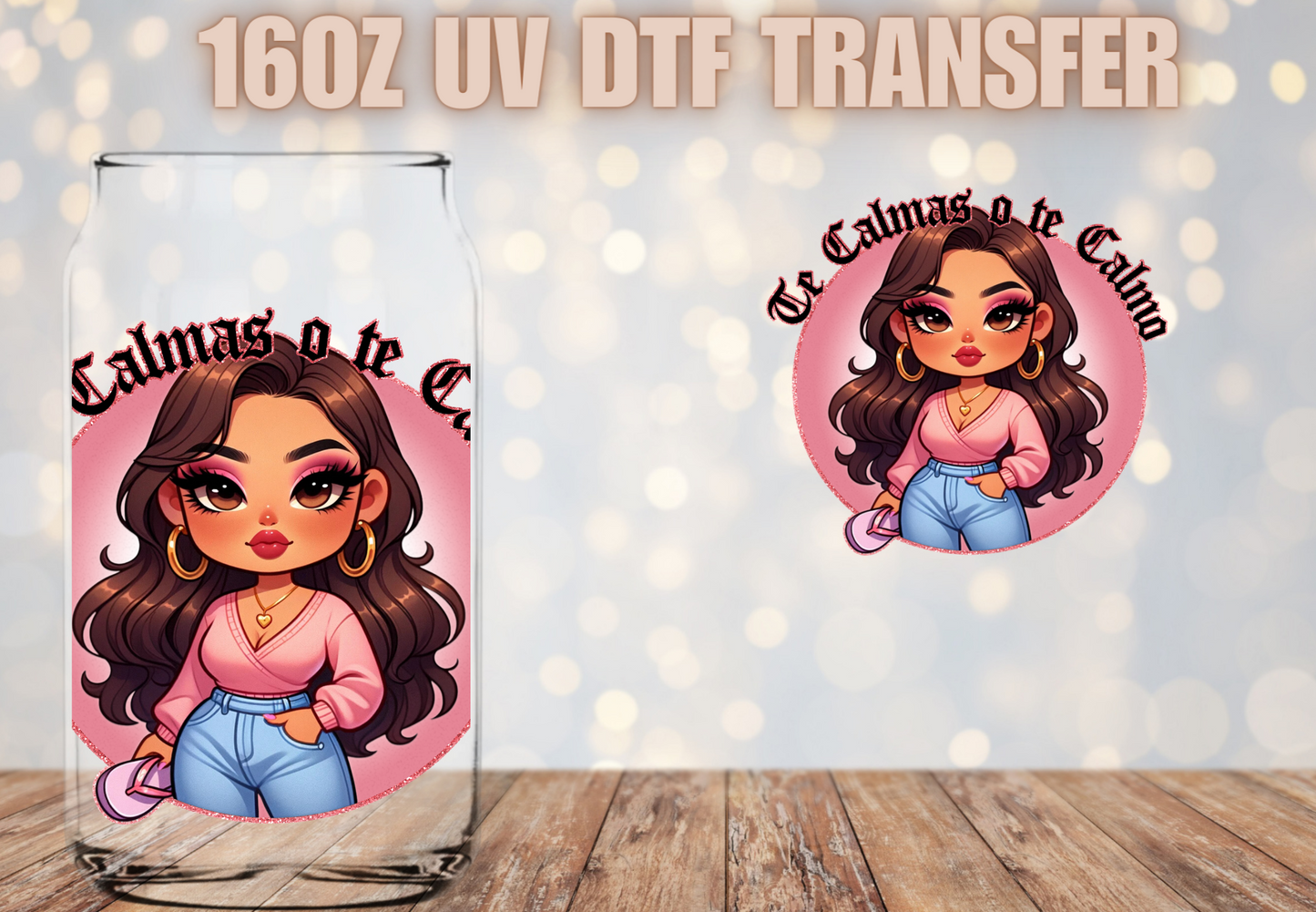Te calmas o te calmo UV DTF Decal