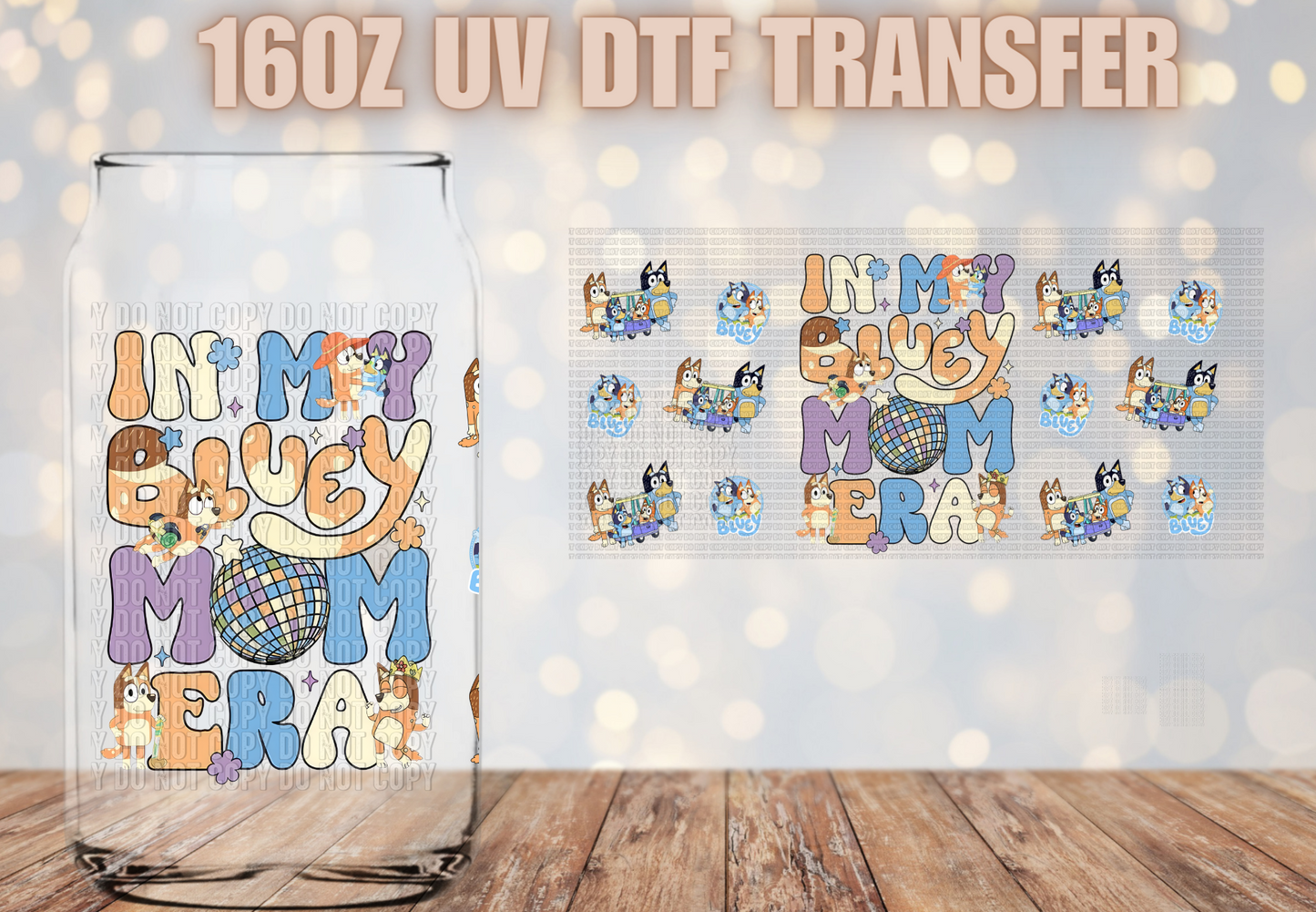 Blue dog mom era UV DTF