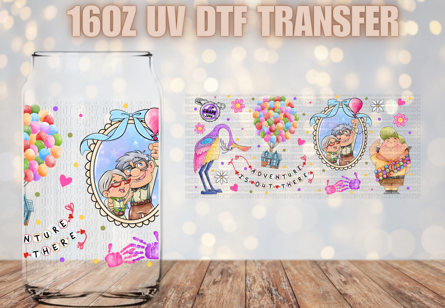Adventure is out there UV DTF