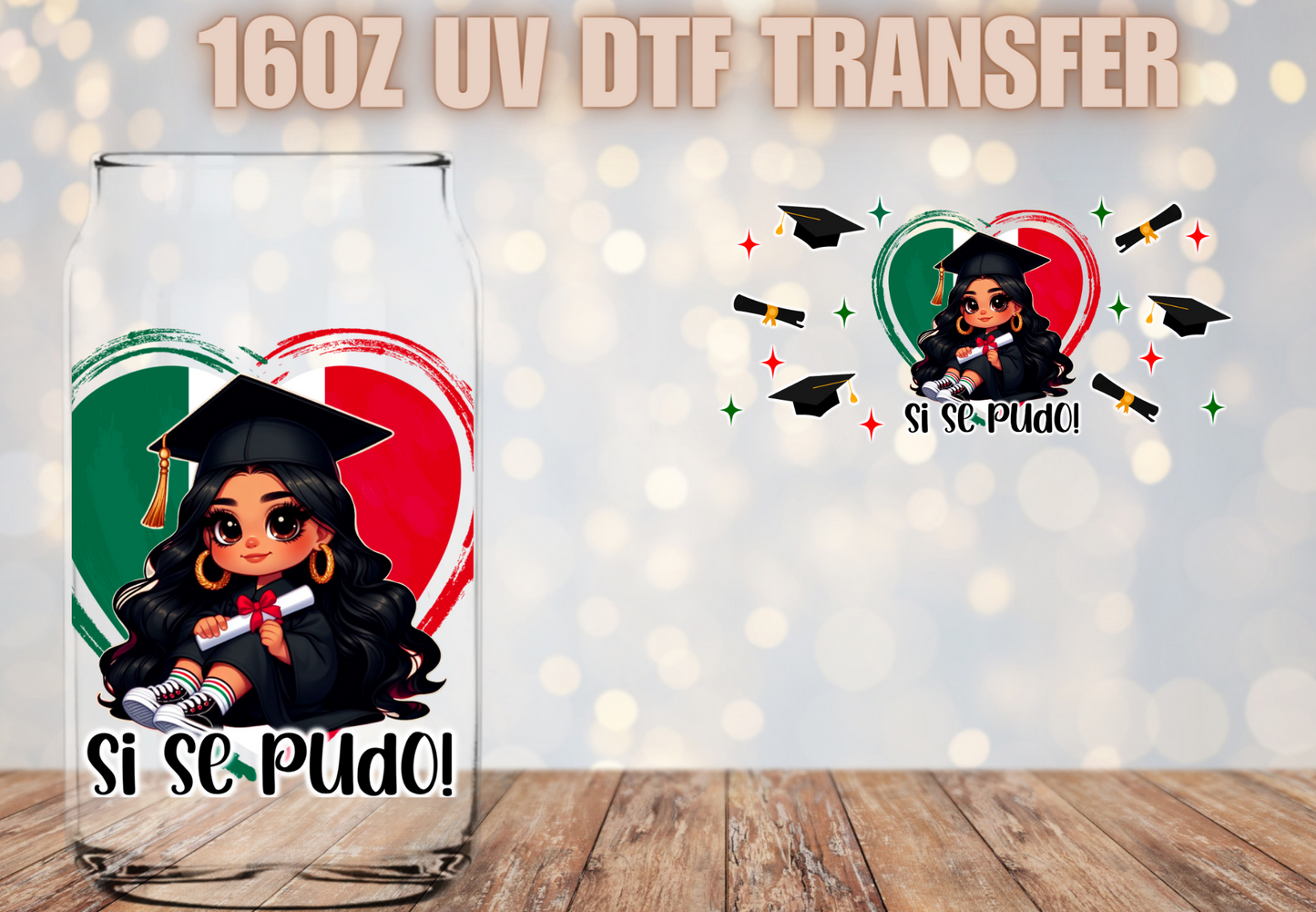 Si Se Pudo Mexican Heart UV DTF Wrap