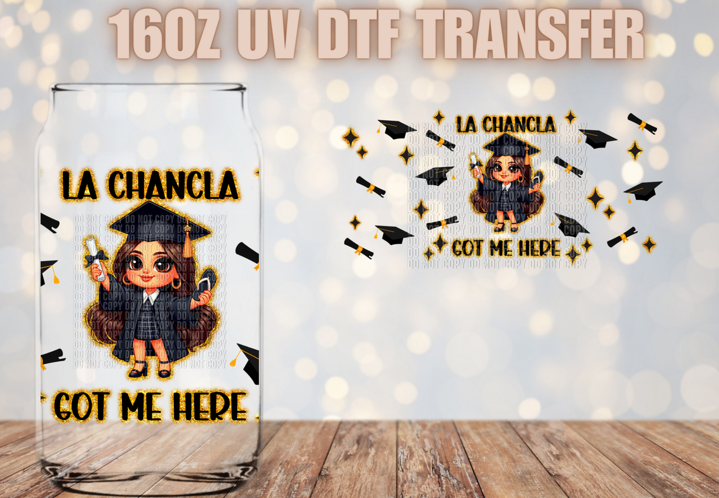 La Chancla Got me here girl black gold UV DTF Wrap