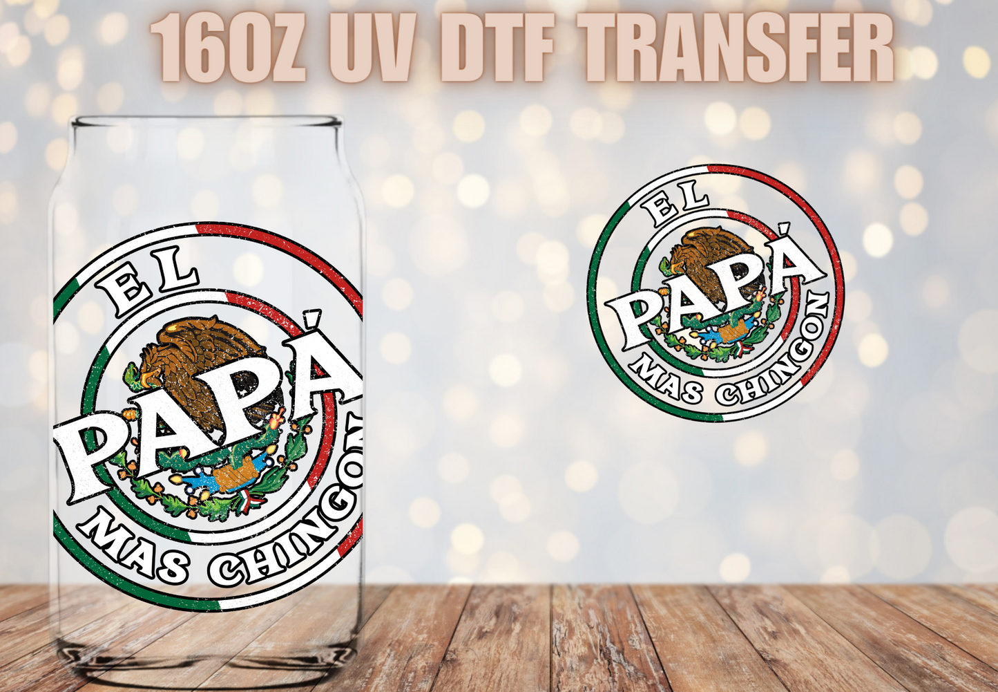 El Papa mas chingon UV DTF Decal