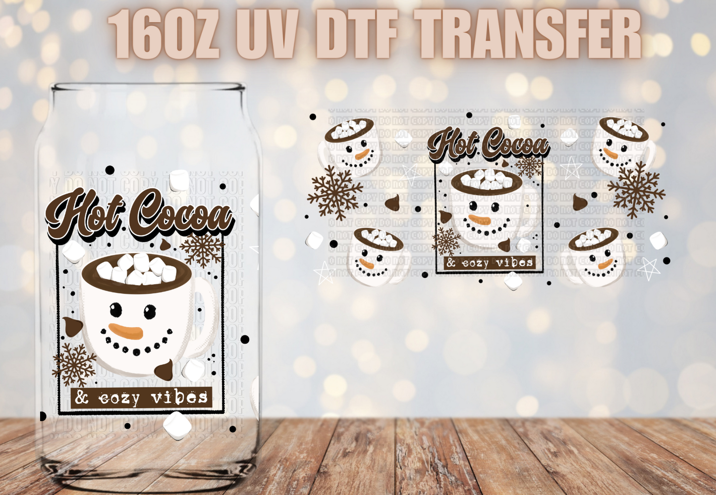 Hot cocoa & cozy vibes UV DTF