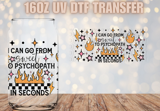 Sweet to psychopath UV DTF