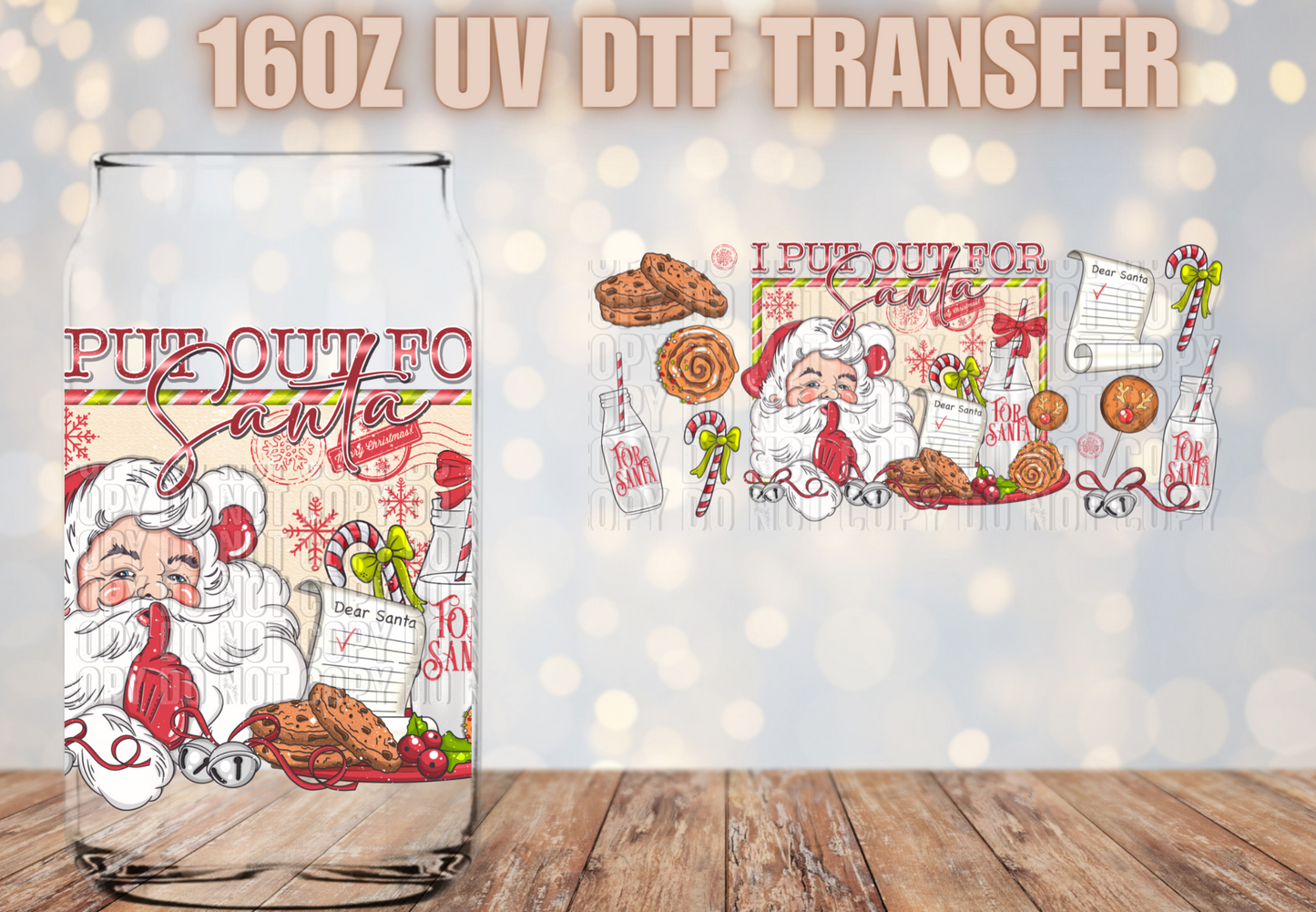 I put out for santa UV DTF