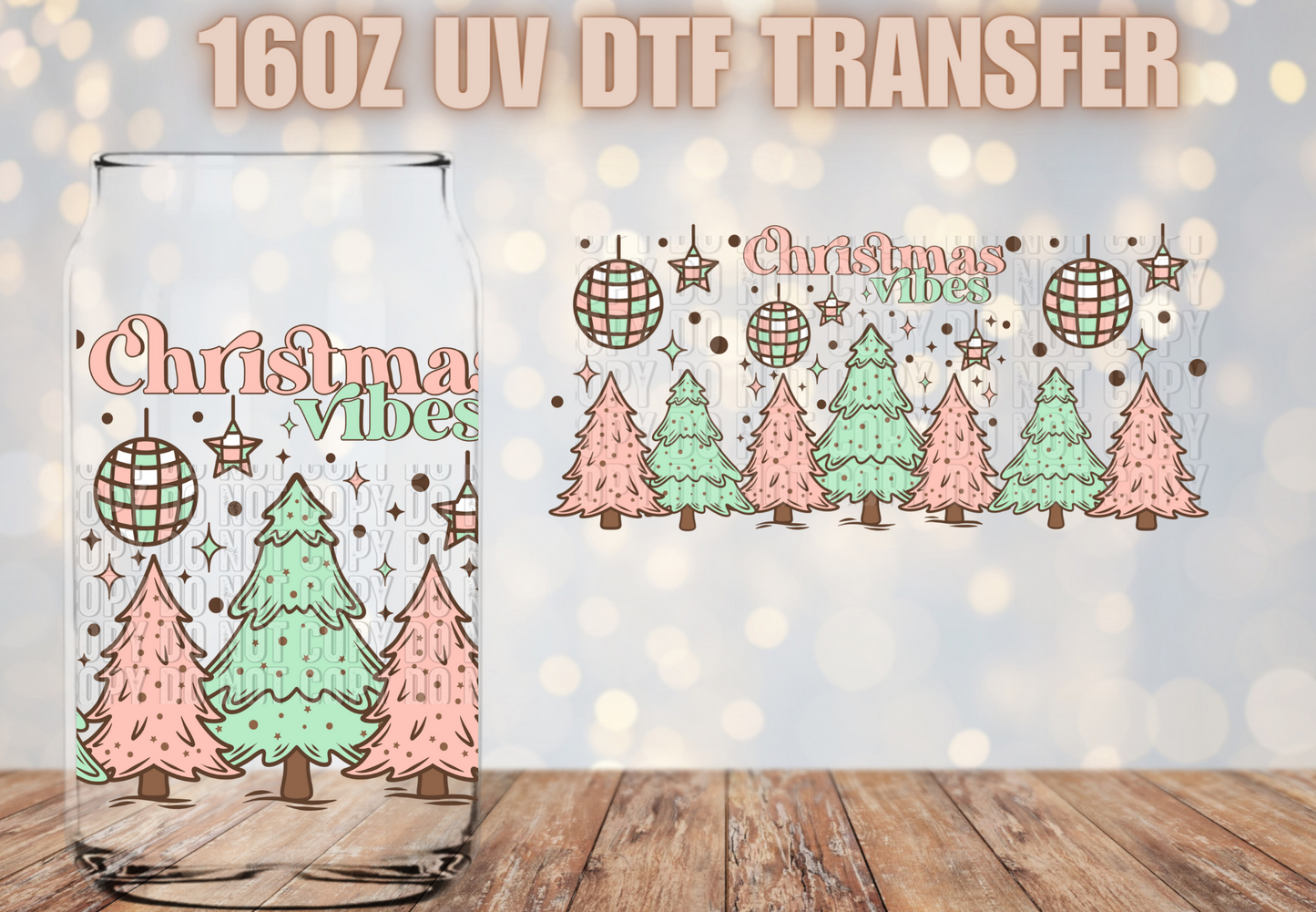 Christmas Vibes UV DTF