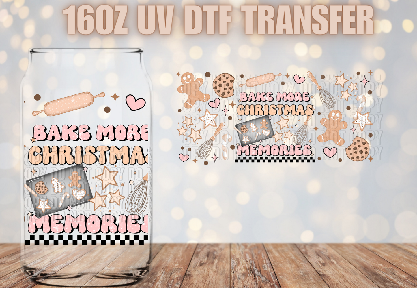 Bake more Christmas Memories UV DTF
