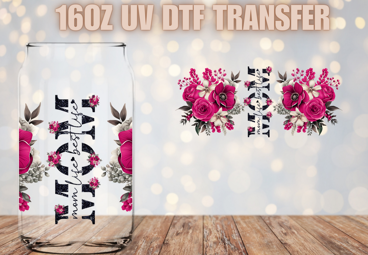 Mom life best life UV DTF Wrap