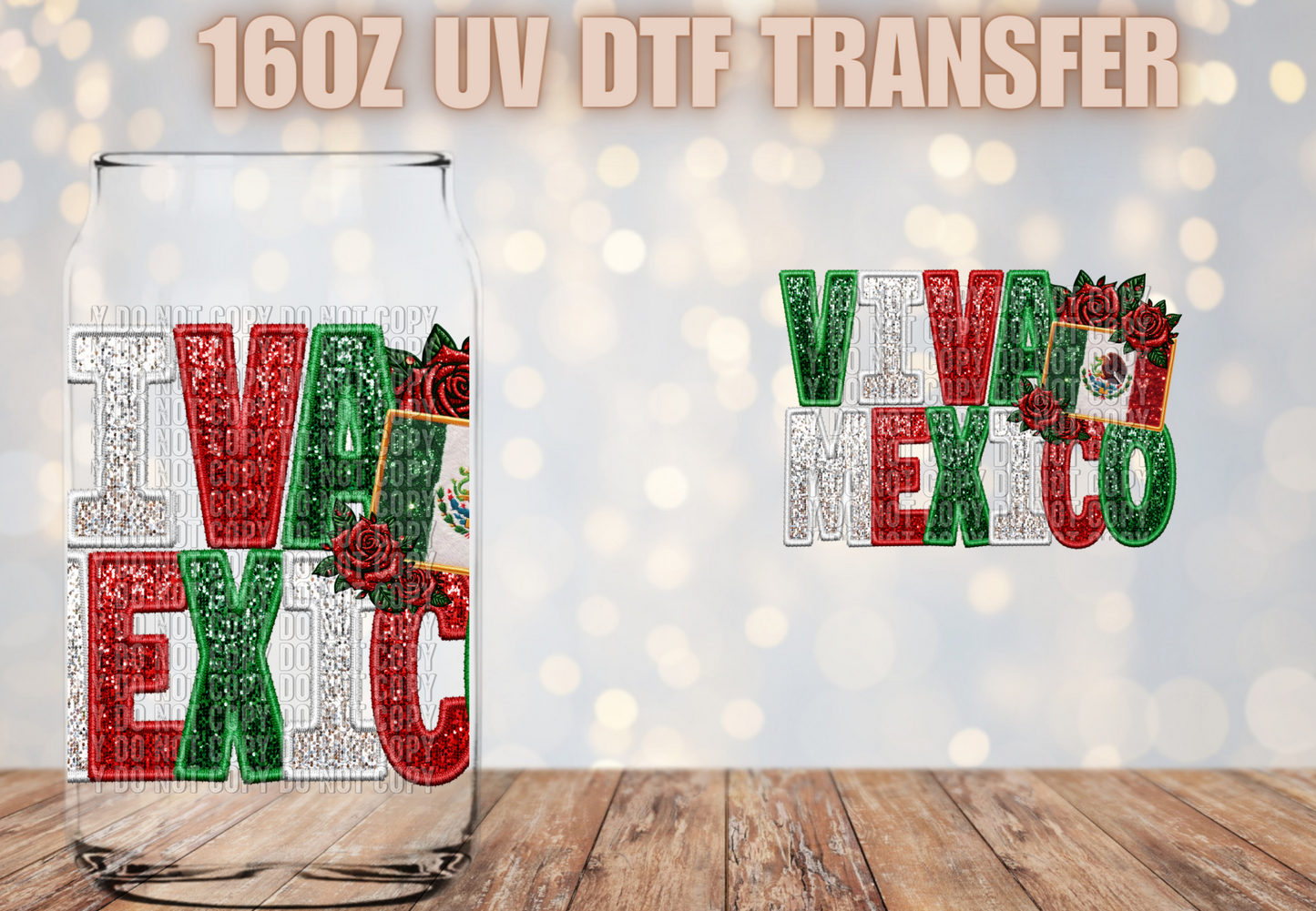 Viva Mexico w flag UV DTF DECAL
