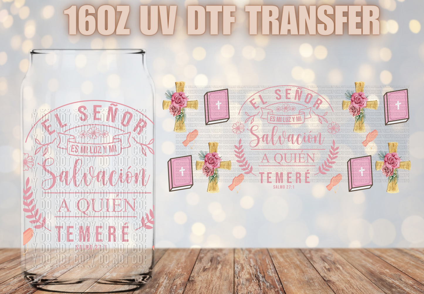 El Senor es mi Luz UV DTF