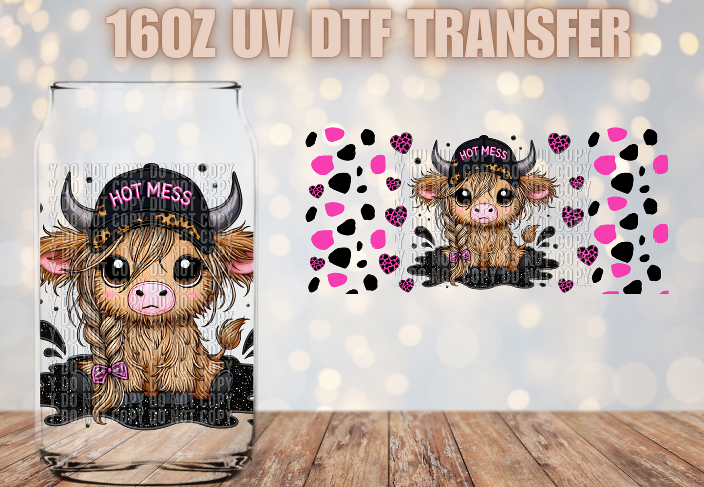 Hot Mess Highland Cow UV DTF