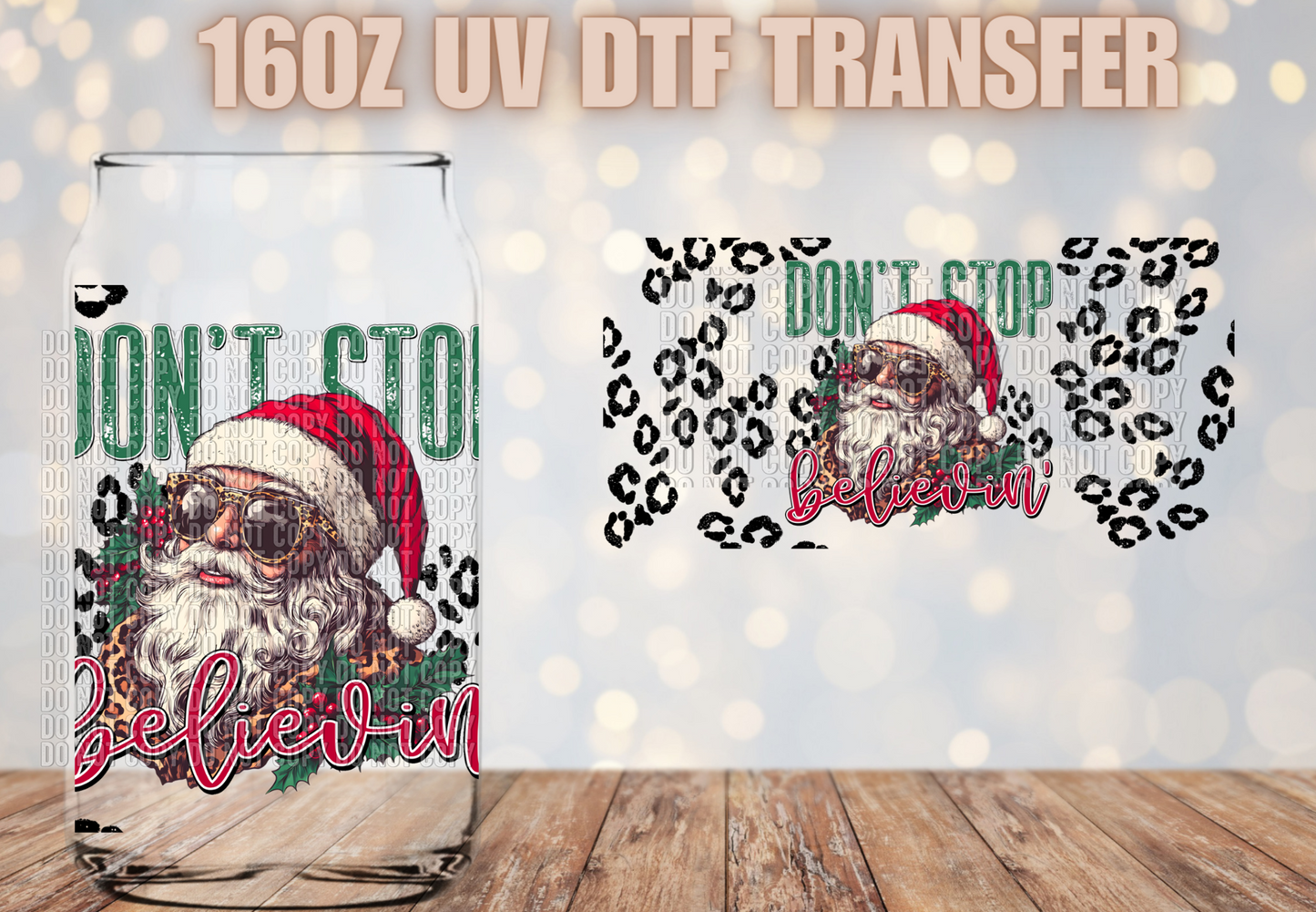 Don't Stop Believin' UV DTF