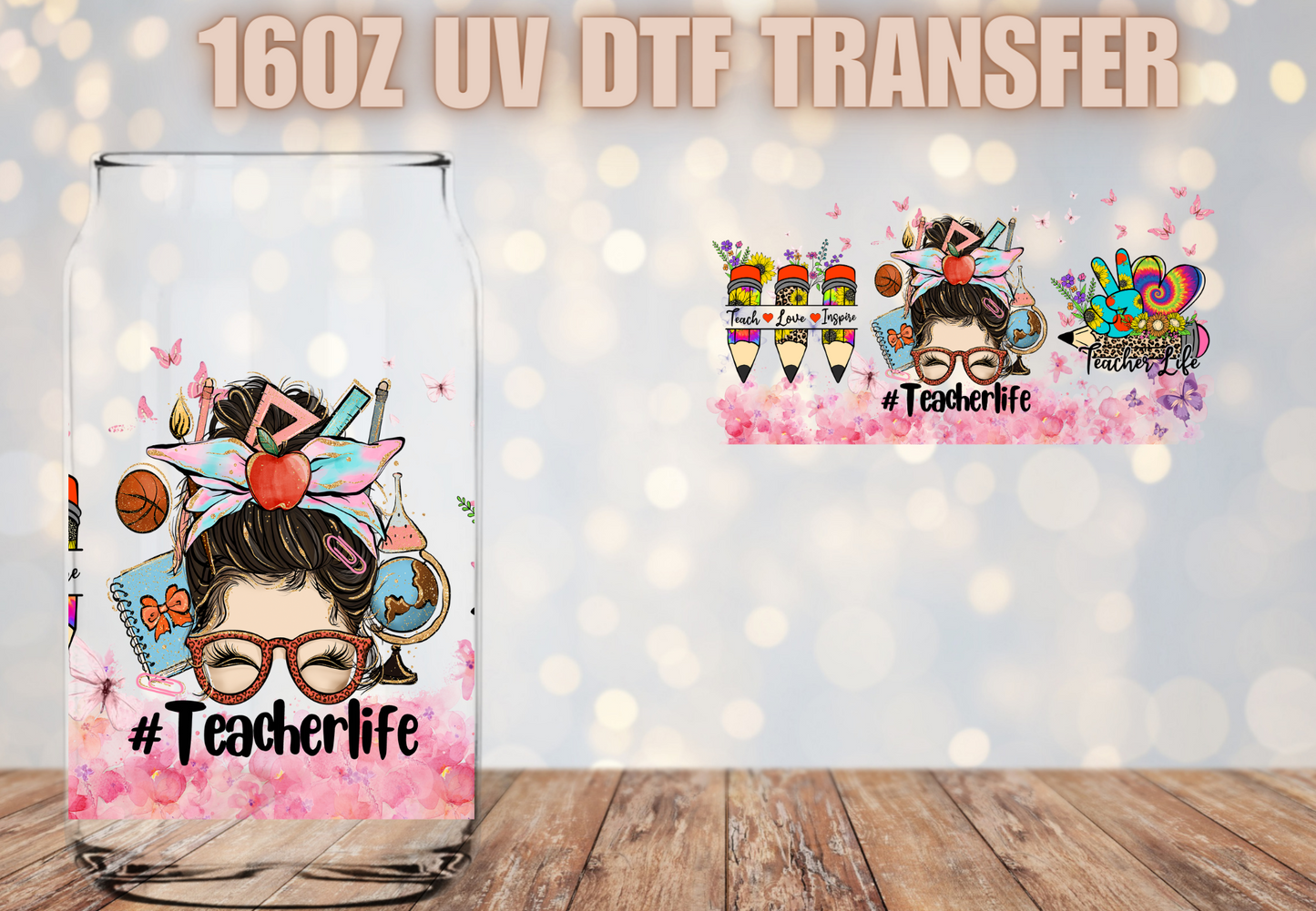 Teacher Life w/butterfly UV DTF Wrap