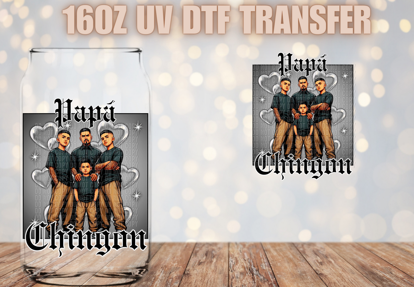 Papa Chingon 3 Boys UV DTF Decal