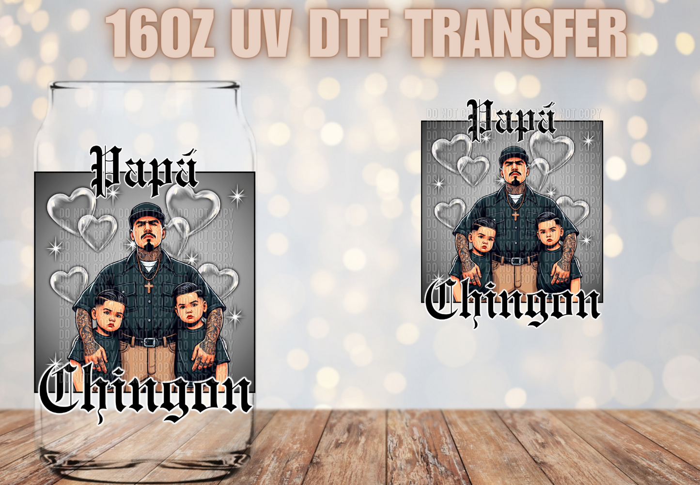 Papa Chingon 2 Boys UV DTF Decal