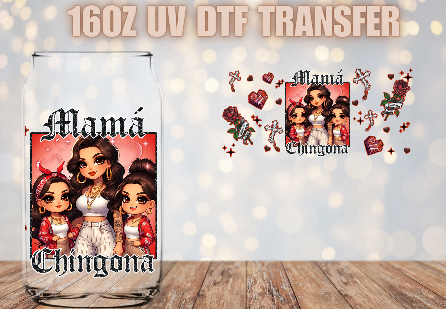 Mama chingona red UV DTF Wrap