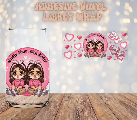 Smile Now Cry Later Libbey Wrap