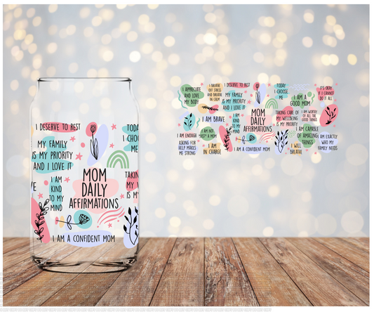 Mom Daily Affirmations #2 Libbey Sublimation Transfer