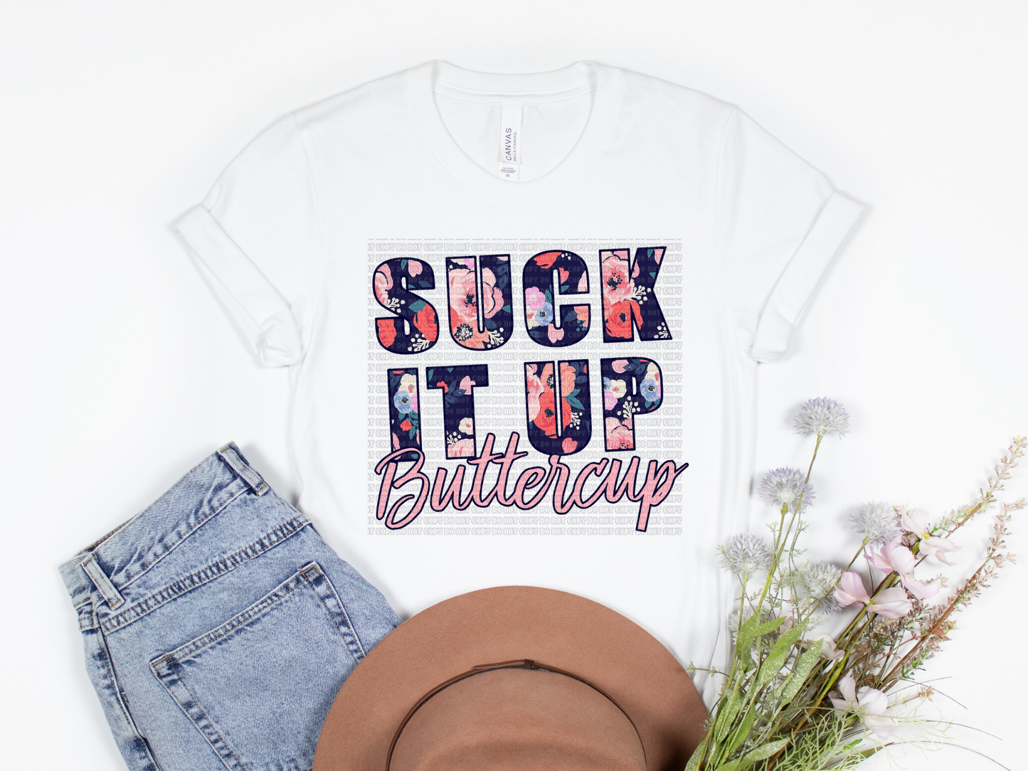 Suck it up buttercup Sublimation Transfer