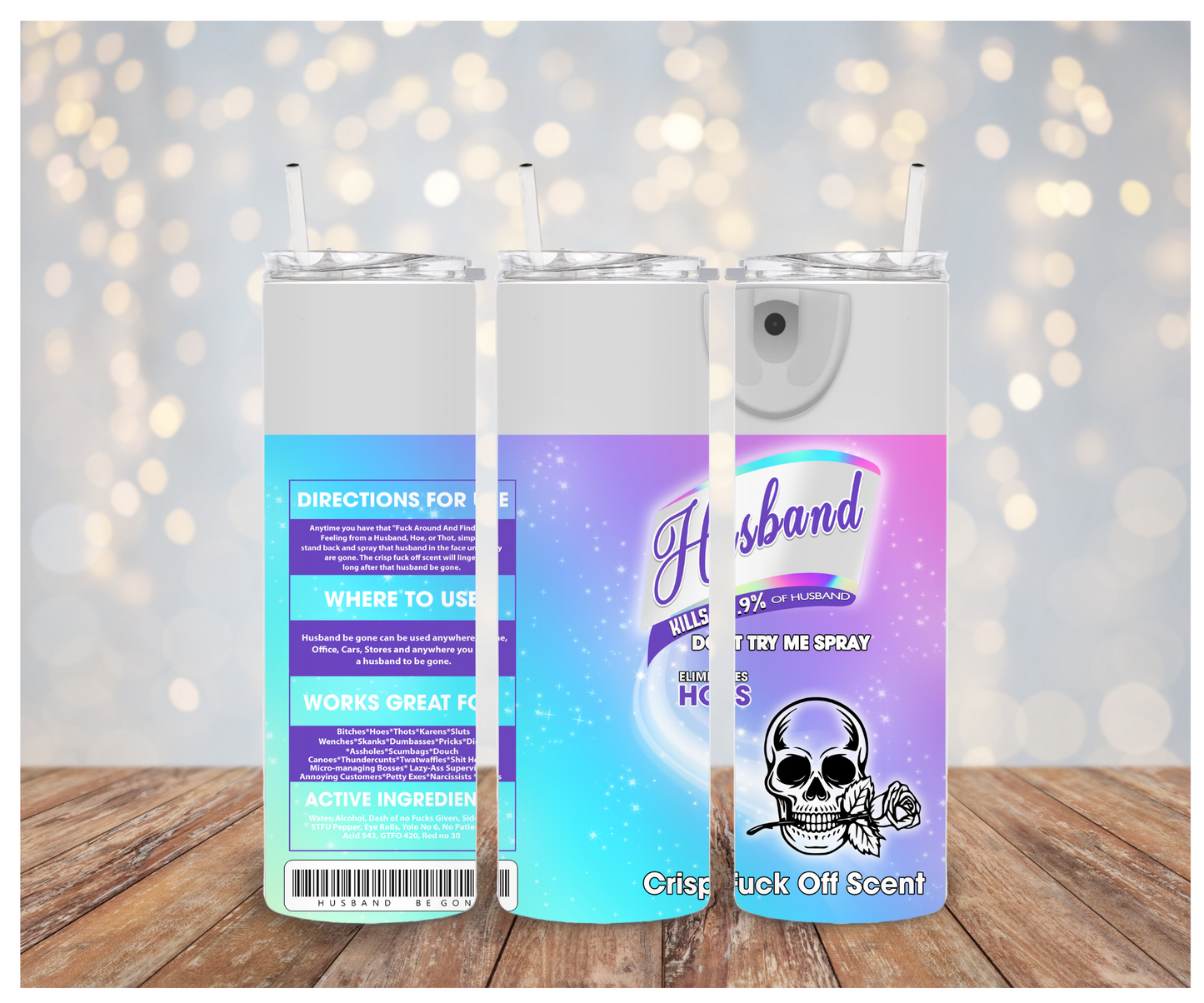 Husband Don't Try me spray blue Sublimation Transfer
