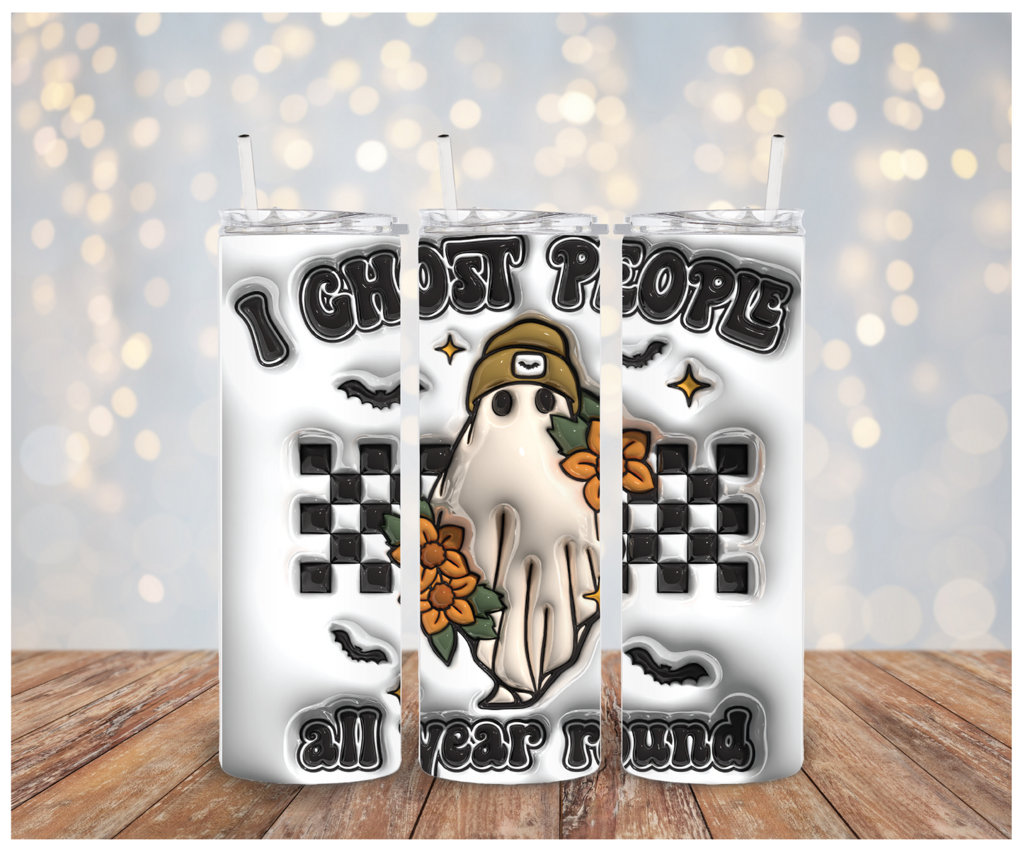 3D I Ghost People all year round Sublimation Transfer