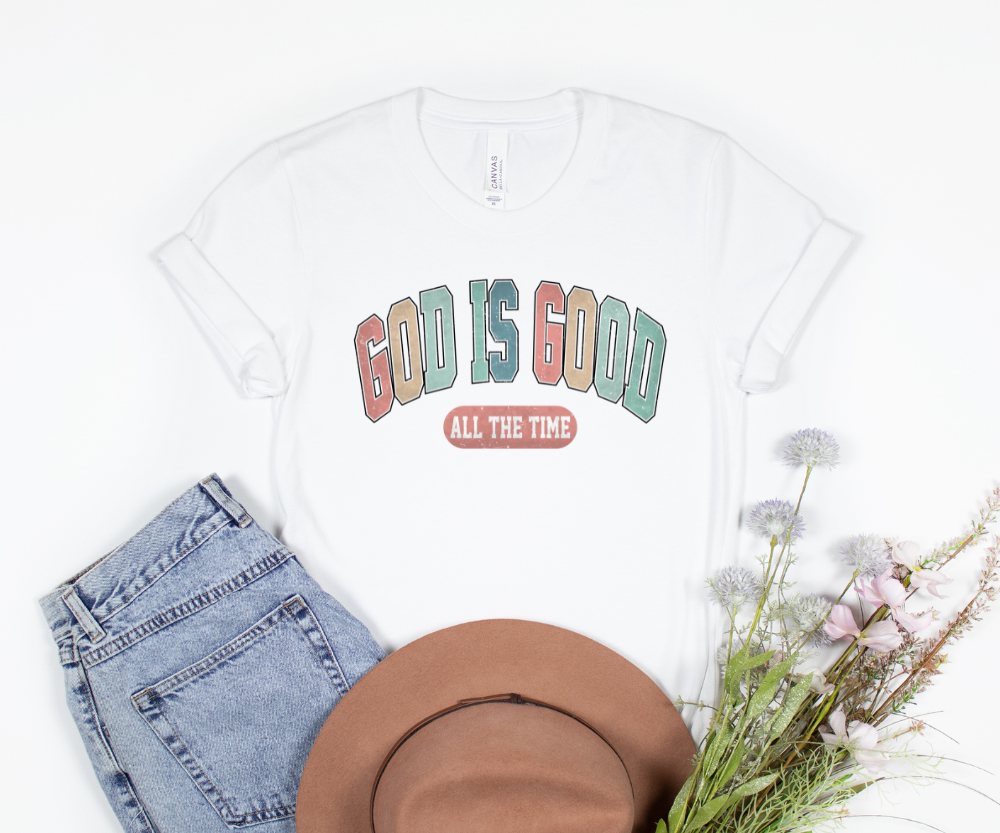 God Is Good ALL THE TIME Clear Film Screen Print