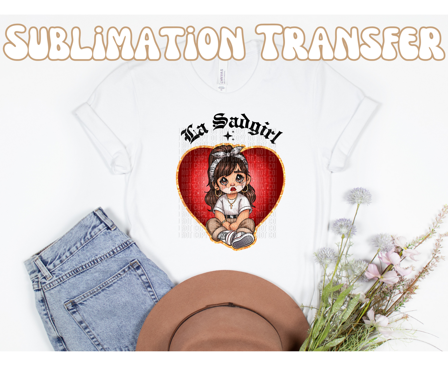 La SadGirl Sublimation Transfer