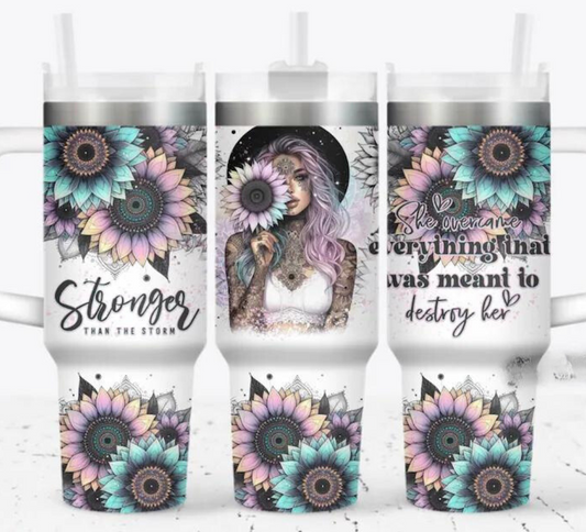 Stronger than the strom 40oz Quencher Sublimation Transfer