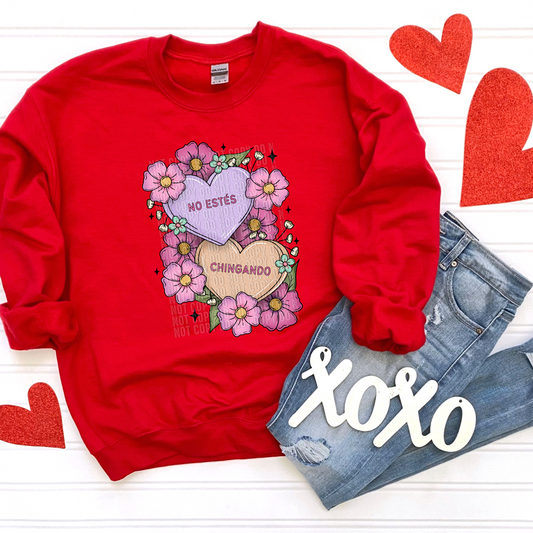 No Estes Chingando Sweatshirt