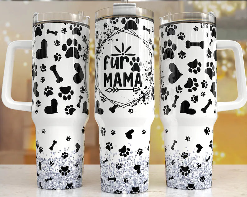 Fur Mama 40oz Quencher Sublimation Transfer