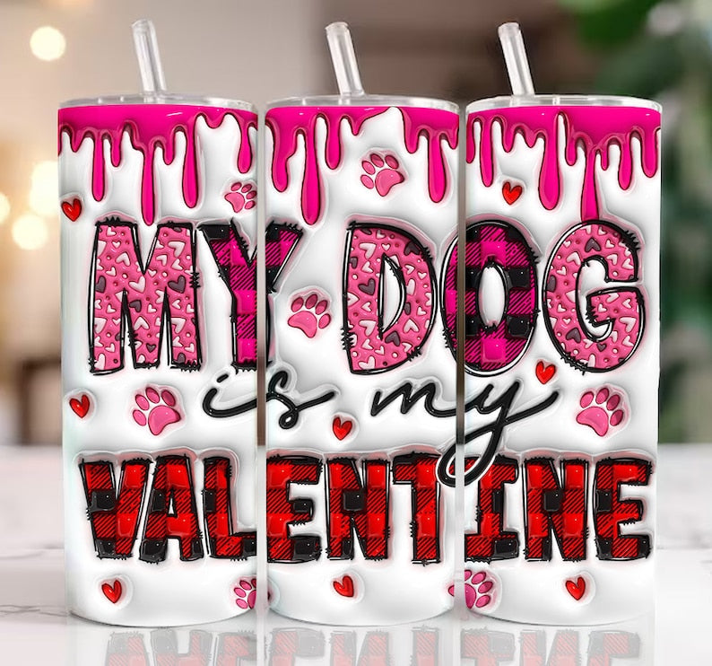 3D My Dog Is My Valentine Sublimation Transfer