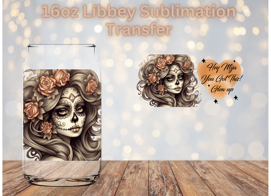 Hey Mija you got this GLOW UP Sublimation Transfer