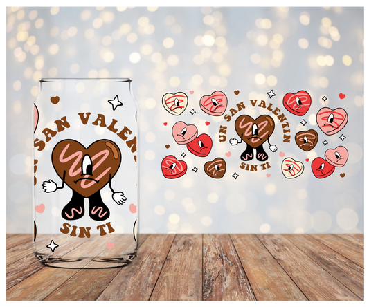 Un San Valentin Sin Ti chocolate Libbey Sublimation Transfer