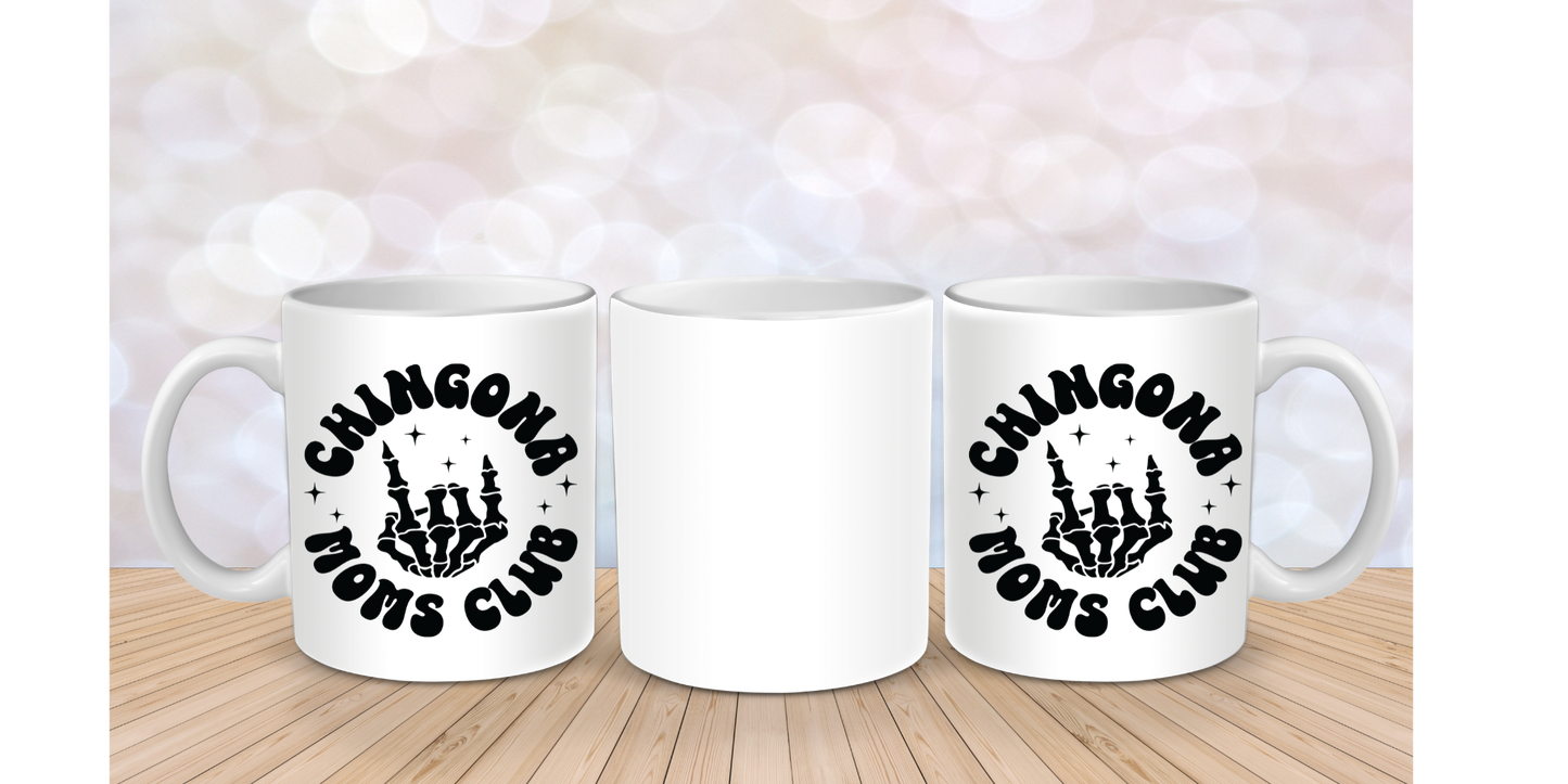 Chingona Mom Club Mug wrap