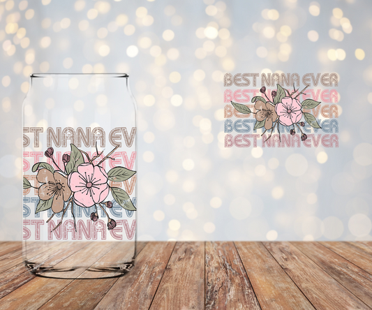 Best Nana Ever (2 images per page) Libbey Sublimation Transfer