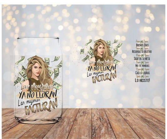 Las Mujeres ya no lloran Libbey Sublimation Transfer