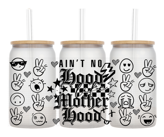 Ain't no hood like motherhood UV DTF