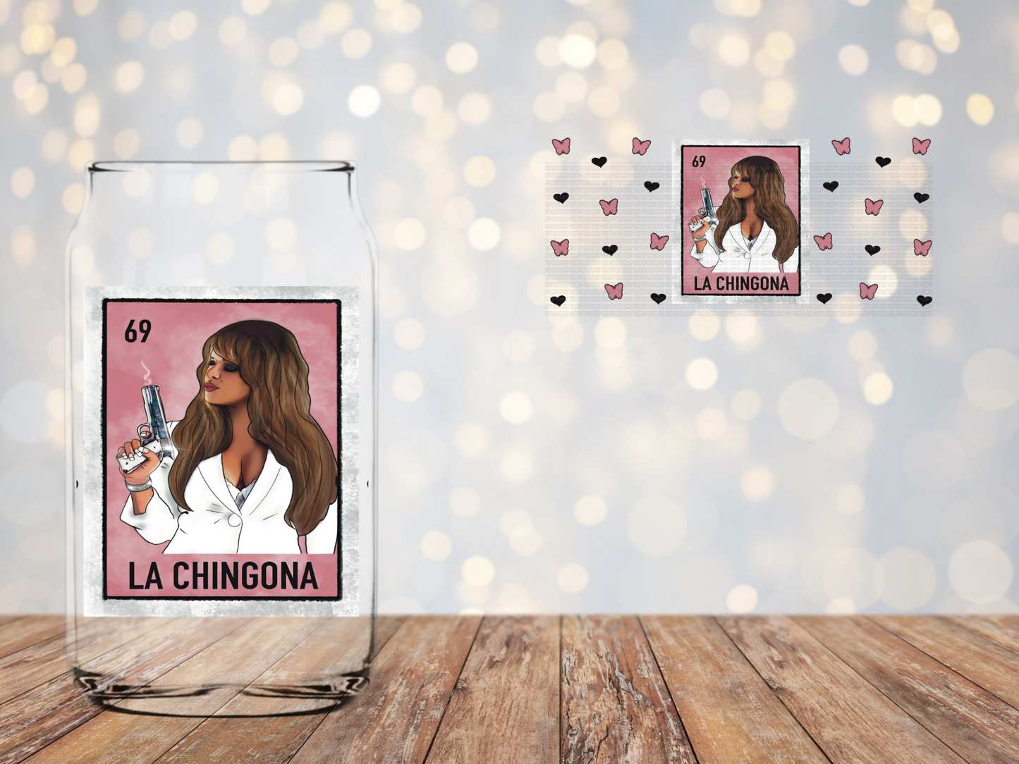 La Chingona Libbey Sublimation Transfer