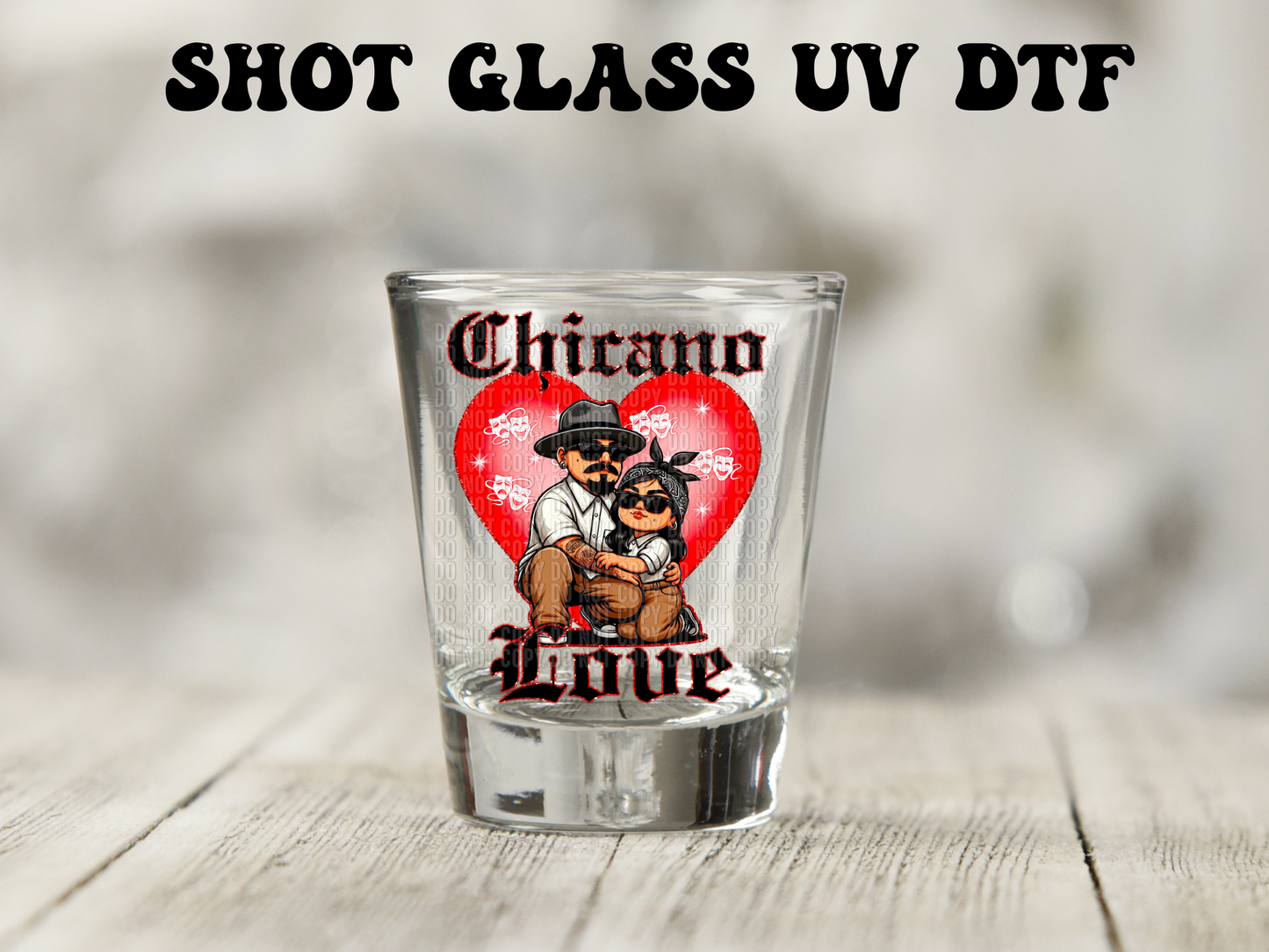 Chicano love UV DTF Decal