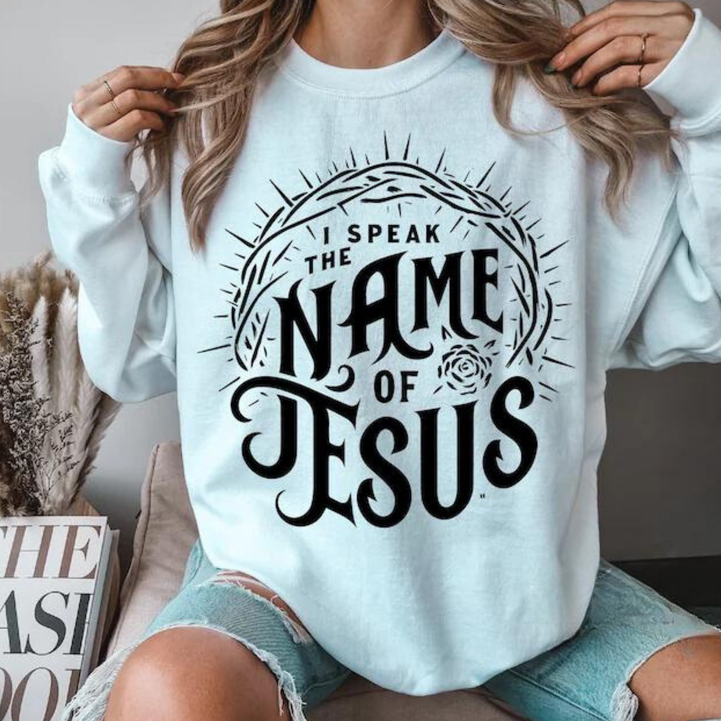 I speak the name of Jesus