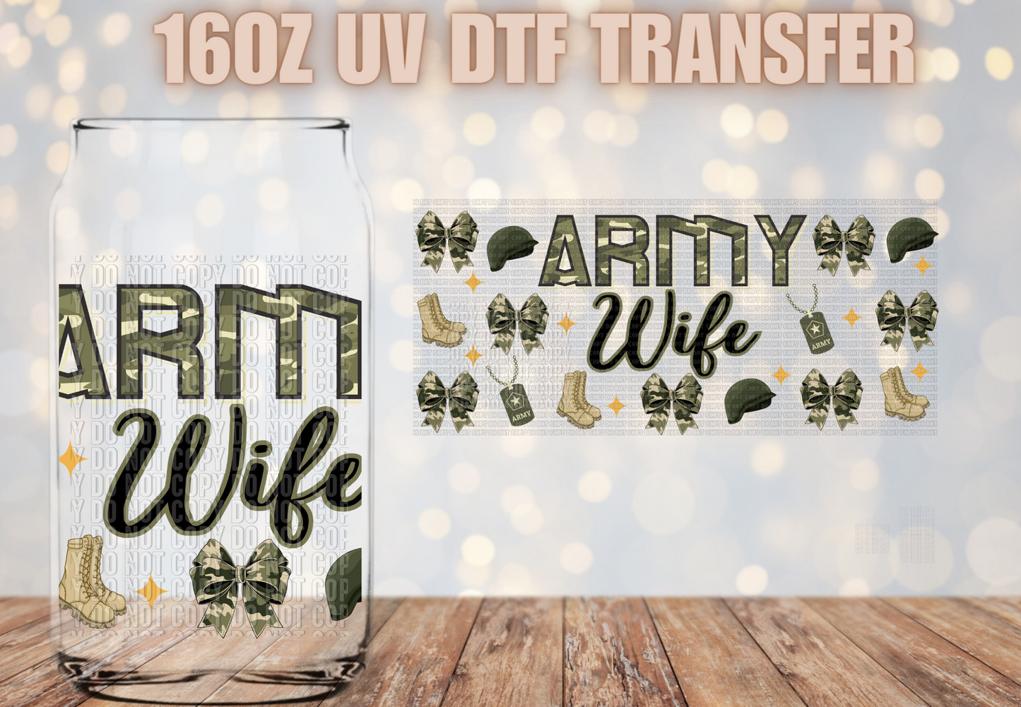 Army Wife UV DTF