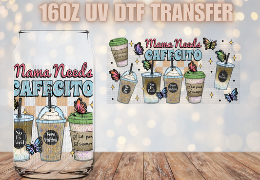 Mama needs cafecito UV DTF