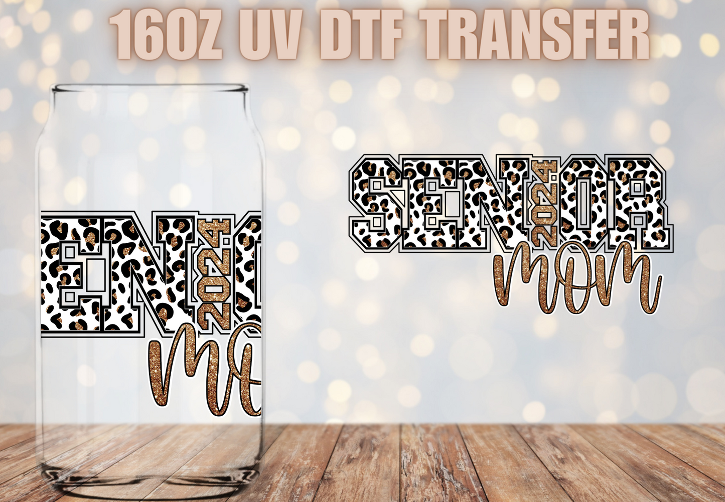 Senior mom leopard  UV DTF Decal