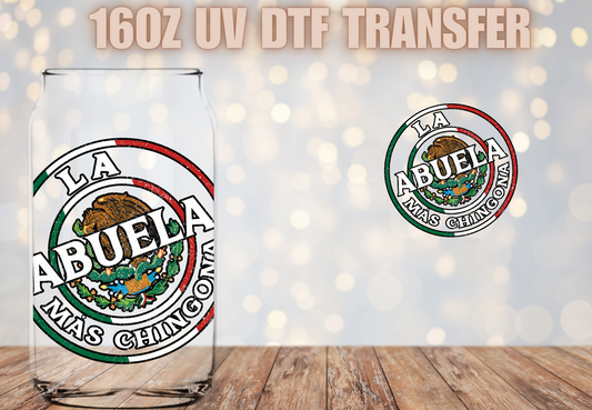 La Abuela mas chingona  UV DTF Decal